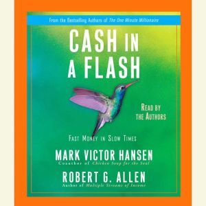 Cash in a Flash, Mark Victor Hansen
