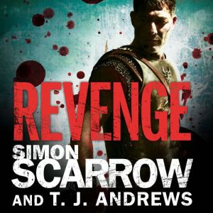 Arena Revenge Part Four of the Roma..., Simon Scarrow