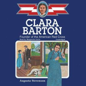 Clara Barton, Augusta Stevenson