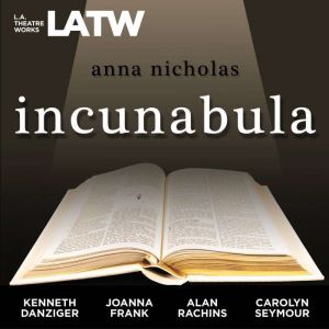 Incunabula, Anna Nicholas