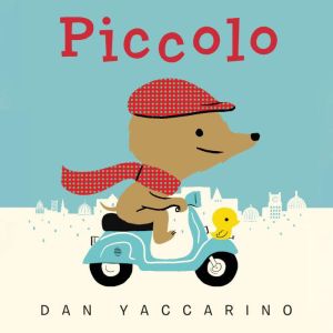 Piccolo, Dan Yaccarino