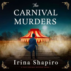 The Carnival Murders: A captivating and pulse-pounding historical mystery