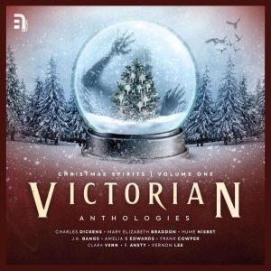 Victorian Anthologies Christmas Spir..., Charles Dickens
