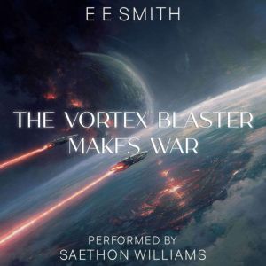 The Vortex Blaster Makes War