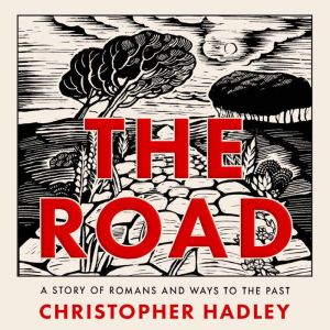 The Road, Christopher Hadley