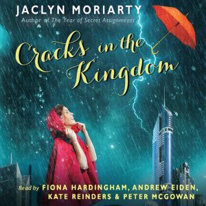 The Cracks in the Kingdom Colors of ..., Jaclyn Moriarty