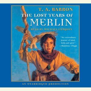 The Lost Years of Merlin, T.A. Barron