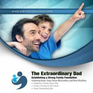 The Extraordinary Dad, Made for Success