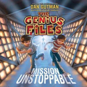Mission Unstoppable, Dan Gutman