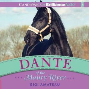 Dante of the Maury River, Gigi Amateau