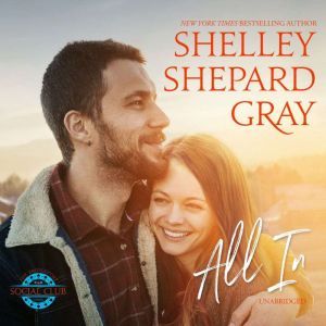 All In, Shelley Shepard Gray