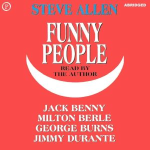 Funny People, Steve Allen