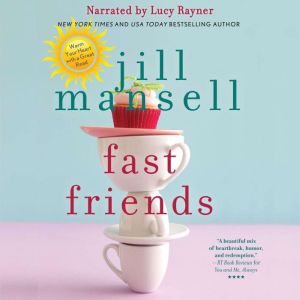 Fast Friends, Jill Mansell