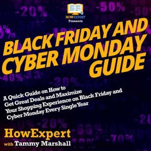 Black Friday And Cyber Monday Guide, HowExpert