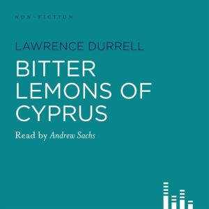 Bitter Lemons Of Cyprus, Lawrence Durrell