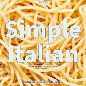 Simple Italian: An Introductory Language Course