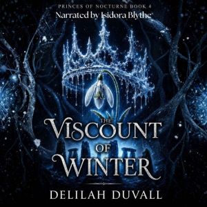Viscount of Winter, Delilah Duvall