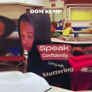 Speak Confidently, Dom Kemp