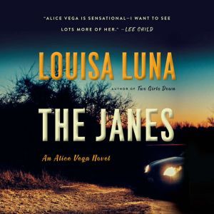 The Janes, Louisa Luna