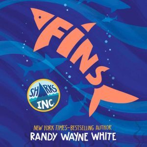 Fins A Sharks Incorporated Novel, Randy Wayne White