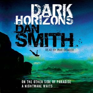 Dark Horizons, Dan Smith