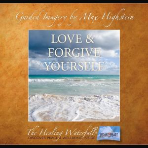 Love  Forgive Yourself, Max Highstein