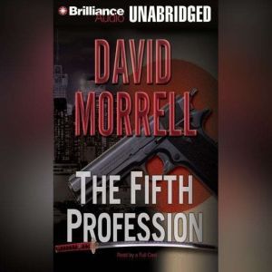 The Fifth Profession, David Morrell