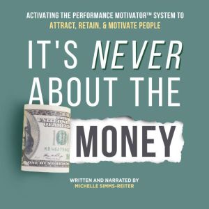 Its Never About the Money, Michelle SimmsReiter