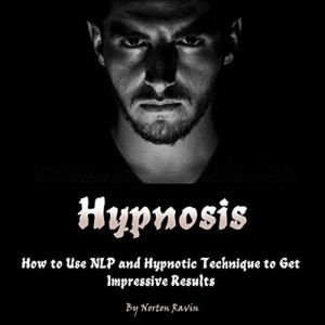Hypnosis, Norton Ravin
