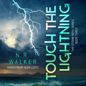 Touch the Lightning, N.R. Walker