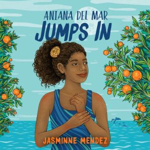 Aniana del Mar Jumps In, Jasminne Mendez