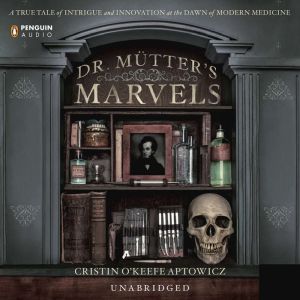 Dr. Mutters Marvels, Cristin OKeefe Aptowicz