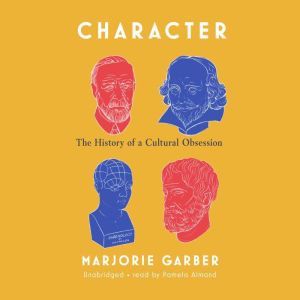 Character, Marjorie Garber