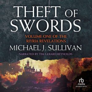 Theft of Swords, Michael J. Sullivan