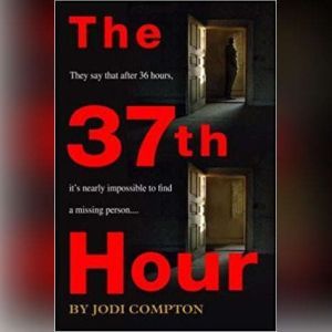 The 37th Hour, Jodi Compton