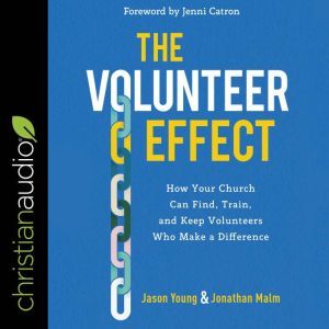 The Volunteer Effect, Jonathan Malm