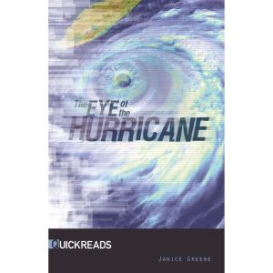 The Eye of the Hurricane, Janice Greene