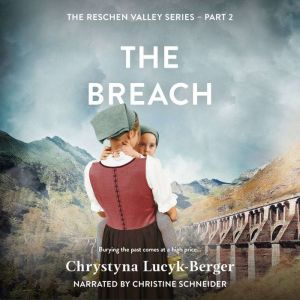 Breach, The A Reschen Valley Novel 2..., Chrystyna LucykBerger