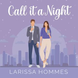 Call It a Night