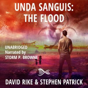Unda Sanguis The Flood, David Rike