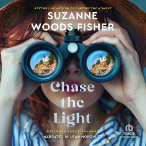 Chase the Light, Suzanne Woods Fisher