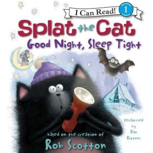 Splat the Cat Good Night, Sleep Tigh..., Rob Scotton