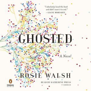 Ghosted, Rosie Walsh