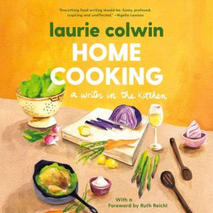 Home Cooking, Laurie Colwin