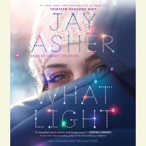 What Light, Jay Asher