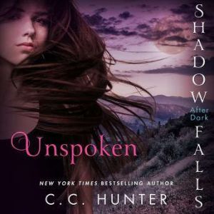Unspoken, C. C. Hunter