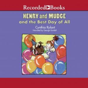 Henry and Mudge and the Best Day of A..., Cynthia Rylant