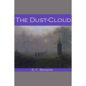 The DustCloud, E. F. Benson