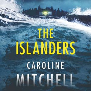 The Islanders, Caroline Mitchell