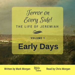 Terror on Every Side! Volume 1  Earl..., Mark Morgan